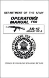 Operators Manual for AK-47 Assault Rifle